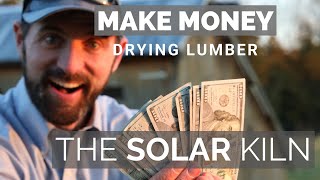 The Solar Kiln  why Every Woodworker Should Have One  Making  and Saving the Planet [upl. by Yelrahs331]