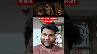 KALKI MOVIE TRAILER PART 02♥️।। please subscribe to my channel 🔔।। [upl. by Ara]