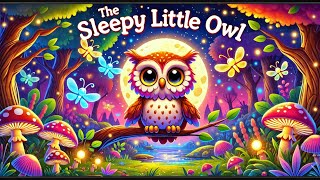 The Sleepy Little Owl  Owl Babies Read Aloud CuteToonsStories [upl. by Aticilef]