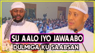 SUAALO IYO JAWAABO  DULMIGA KU SAABSAN  Sh Said Raage [upl. by Tore]