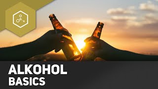 Alkohol  Basics [upl. by Connolly]