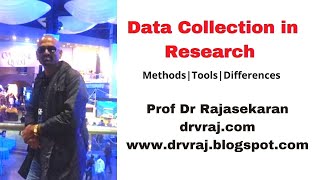 Data Collection in Research  Methods  Tools profdrrajasekaran [upl. by Blondie978]