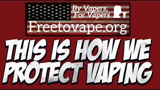 FREE TO VAPE  THIS IS HOW WE PROTECT VAPING [upl. by Nojid]