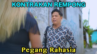 PEGANG RAHASIA  KONTRAKAN REMPONG EPISODE 808 [upl. by Elbag]