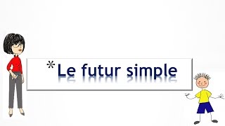 Le futur simple [upl. by Dyol]