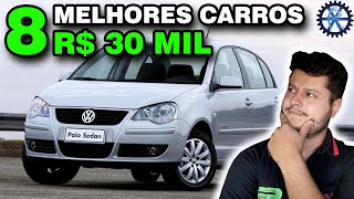 8 MELHORES CARROS até 30 MIL REAIS [upl. by Yesor455]