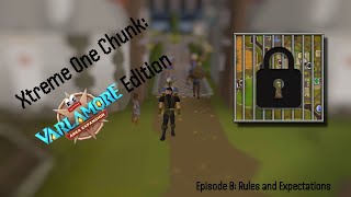 Rules Starting Chunk and Expectations  Xtreme OneChunk Ironman Ep 0 [upl. by Ensoll]