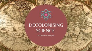 Decolonising science [upl. by Dorena]