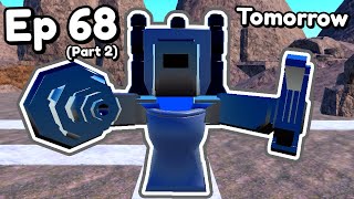 The EP 68 UPDATE Part 2 is TOMORROW Toilet Tower Defense [upl. by Nydroj137]