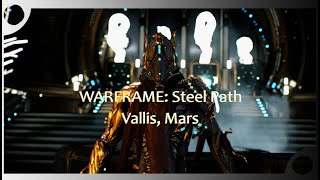 Warframe Steel Path  Vallis Mars [upl. by Ahsenav]