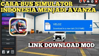 Cara Bus Simulator Jadi Mobil Avanza [upl. by Elwina]