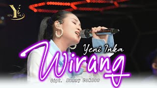 Yeni Inka  Wirang Official Music Yi Production [upl. by Sivie]