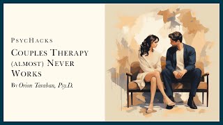 COUPLES therapy almost NEVER WORKS you are not the client [upl. by Tnias]