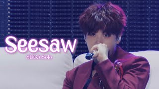 HD BTS 방탄소년단 SUGA  Seesaw LIVE Performance Tokyo Dome [upl. by Miguel]