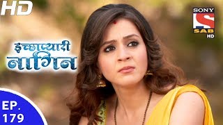 Icchapyaari Naagin  इच्छाप्यारी नागिन  Ep 179  2nd Jun 2017 [upl. by Anirbas]