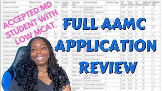 FULL AMCAS APPLICATION REVIEW WITH LOW MCAT 20232024 How to get accepted with low MCAT [upl. by Roderic]