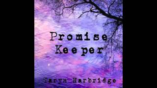 Celtic Music  Promise Keeper  Taryn Harbridge [upl. by Orsa]