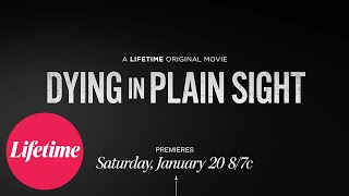 quotDying in Plain Sightquot  Lifetime Original Movie Trailer [upl. by Ttoille]