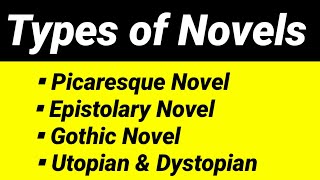 Types of Novels in English literature Picaresque Utopian epistolary Dystopian in hindi [upl. by Zanze]