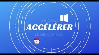 Windows comment accélérer le démarrage de lordinateur [upl. by Solis]