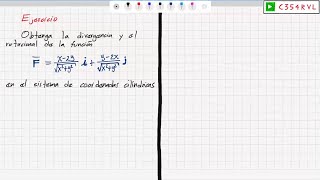 CV Divergencia y rotacional en coordenadas cilíndricas y coordenadas cartesianas Ejercicio [upl. by Etireuqram]
