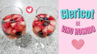 Clericot con Vino Rosado para San Valentín [upl. by Alamac]