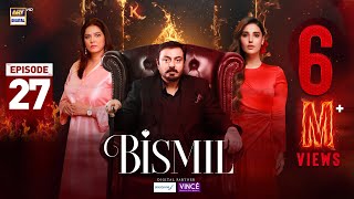 Bismil Episode 27  Digitally Presented by Sensodyne amp Vince Care 20 Nov 2024 Eng SubARY Digital [upl. by Sigfried]