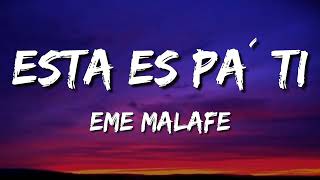 Eme Malafe – Esta es pa´ ti Letra\Lyrics [upl. by Anjela]