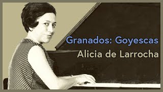 Alicia de Larrocha1963Enrique Granados  Goyescas Los Majos Enamorados [upl. by Dulciana]