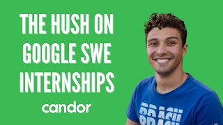 The Hush on Google SWE Internships [upl. by Annoyed]