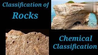 Chemical Classification of Rock  Calcareous Rocks Argillaceous Rocks Siliceous Rocks Shiwani Jha [upl. by Llennor]