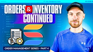 Order Management Series Part 4 Inventory amp Purchase Orders [upl. by Lawler]