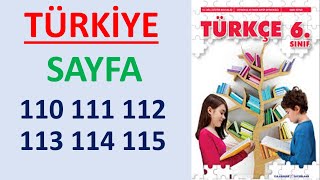 TÜRKİYE 6 Sınıf Türkçe Ders Kitabı sayfa 110 111 112 113 114 115 [upl. by Lertsek]