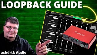 Focusrite Control Loopback  StepbyStep Setup Guide [upl. by Chirlin208]