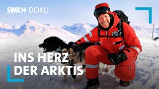 Alexander Gerst auf Expedition  Ins Herz der Arktis  SWR Doku [upl. by Monreal]