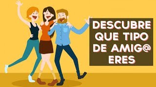 ¿Qué tipo de amigo eres  Test Divertidos [upl. by Marylynne]