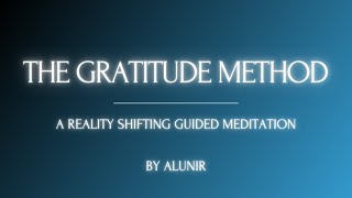 Shifting Guided Meditation  The Gratitude Method [upl. by Akimyt]