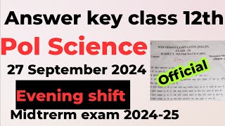 class 12 political science mid term question paper 2024 25 answer key  evening shift 2792024 [upl. by Tihom]