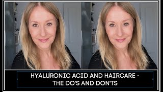 HYALURONIC ACID FOR HAIR  the dos and donts [upl. by Sidoon655]