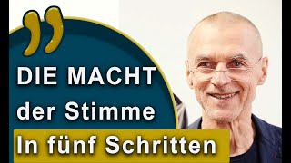 Die Macht der Stimme 5 Schritte zu mehr Stimmbewusstsein [upl. by Burkitt502]