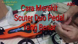 Cara Merakit Skuter Pedal  Memasang Skuter Genjot  Scooteranak [upl. by Llenal]