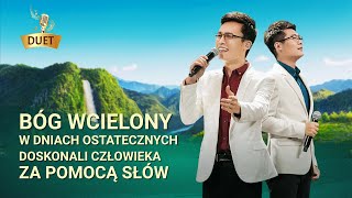 Muzyka chrześcijańska  „Bóg wcielony w dniach ostatecznych doskonali człowieka za pomocą słów” [upl. by Monafo]