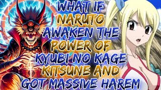 What if Naruto Awaken The Power of The Kyubi no Kage Kitsune And Got Massive Harem [upl. by Ealasaid954]