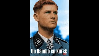 Werner Wolff el MÁS TEMIBLE combatiente de KURSK [upl. by Nosilla759]