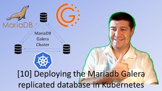 10 Deploying the Mariadb Galera replicated database in Kubernetes [upl. by Jamill608]