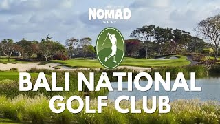 BALI NATIONAL GOLF CLUB [upl. by Ansley386]