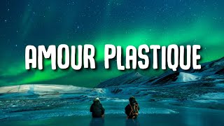 VIDEOCLUB  Amour plastique Lyrics [upl. by Navonod]