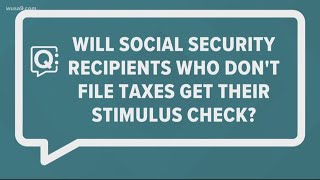 Will Social Security recipients who dont file taxes still get a stimulus check [upl. by Slack]