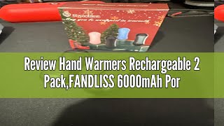 Review Hand Warmers Rechargeable 2 PackFANDLISS 6000mAh Portable Electric Hand WarmersUSB Pocket H [upl. by Gant]