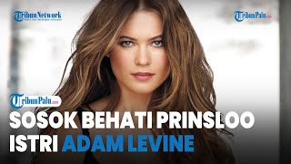 Sosok Behati Prinsloo Istri Adam Levine Pernah Jadi Victorias Secret Angel pada 2009 [upl. by Assereht]